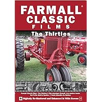 Farmall Classic Films- The Thirties Farmall Classic Films- The Thirties DVD