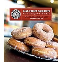 Top Pot Hand-Forged Doughnuts: Secrets and Recipes for the Home Baker Top Pot Hand-Forged Doughnuts: Secrets and Recipes for the Home Baker Kindle Hardcover