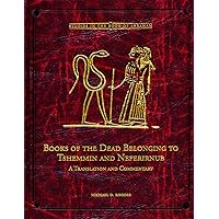 Books of the Dead Belonging to Tshemmin and Neferirnub (Studies in the Book of Abraham) Books of the Dead Belonging to Tshemmin and Neferirnub (Studies in the Book of Abraham) Hardcover