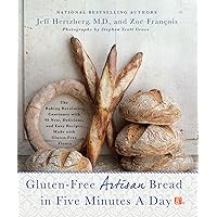 Gluten-Free Artisan Bread in Five Minutes a Day: The Baking Revolution Continues with 90 New, Delicious and Easy Recipes Made with Gluten-Free Flours Gluten-Free Artisan Bread in Five Minutes a Day: The Baking Revolution Continues with 90 New, Delicious and Easy Recipes Made with Gluten-Free Flours Hardcover Kindle