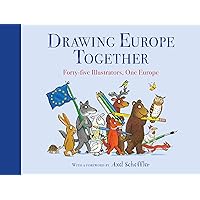 Drawing Europe Together: Forty-five Illustrators, One Europe Drawing Europe Together: Forty-five Illustrators, One Europe Kindle Hardcover