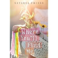 Where You'll Find Me Where You'll Find Me Hardcover Kindle Paperback