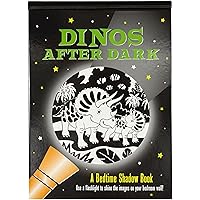 Dinos After Dark Bedtime Shadow Book Dinos After Dark Bedtime Shadow Book Hardcover