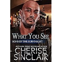 What You See (Sons of the Survivalist Book 3) What You See (Sons of the Survivalist Book 3) Kindle Audible Audiobook Paperback