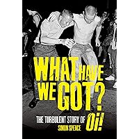 What Have We Got? What Have We Got? Paperback Kindle