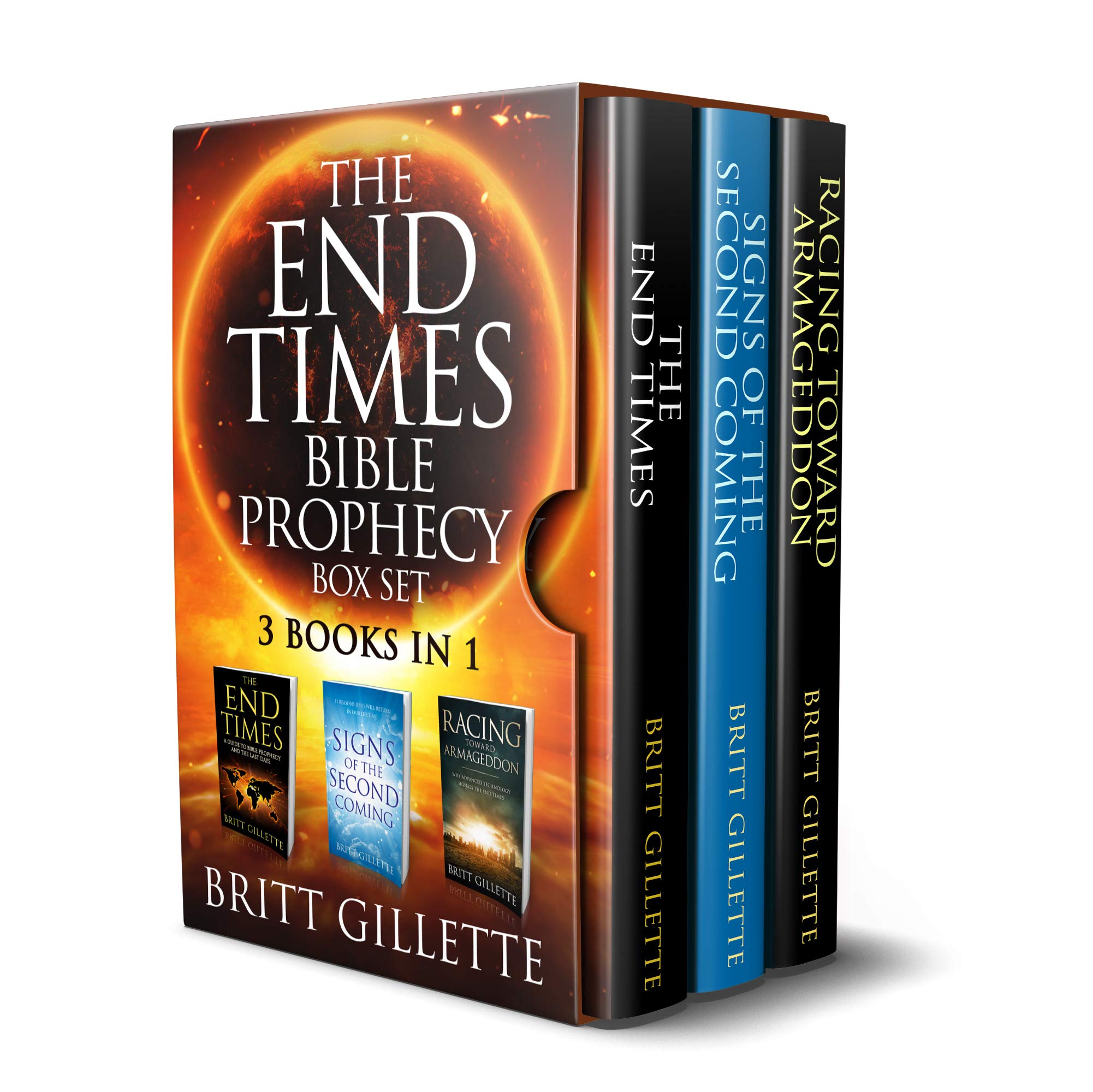 The End Times Bible Prophecy Box Set: 3 Books in 1 - The End Times, Signs of the Second Coming, and Racing Toward Armageddon