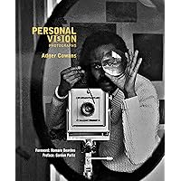 Personal Vision: Photographs Personal Vision: Photographs Hardcover