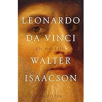 Leonardo da Vinci: Die Biographie Leonardo da Vinci: Die Biographie Hardcover Kindle Pocket Book