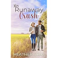 His Runaway Crush: A Contemporary Christian Romance (Easter in Gilead Book 3) His Runaway Crush: A Contemporary Christian Romance (Easter in Gilead Book 3) Kindle Paperback