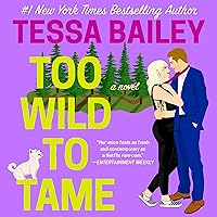 Too Wild to Tame Too Wild to Tame Audible Audiobook Paperback Kindle Mass Market Paperback