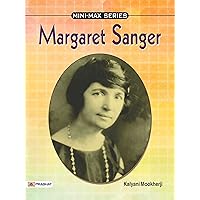 Margaret Sanger: Champion of Women's Rights and Reproductive Health