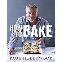 How to Bake How to Bake Hardcover Kindle Spiral-bound