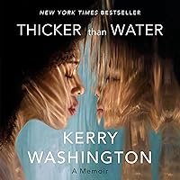 Thicker than Water: A Memoir Thicker than Water: A Memoir Audible Audiobook Hardcover Kindle Paperback Audio CD