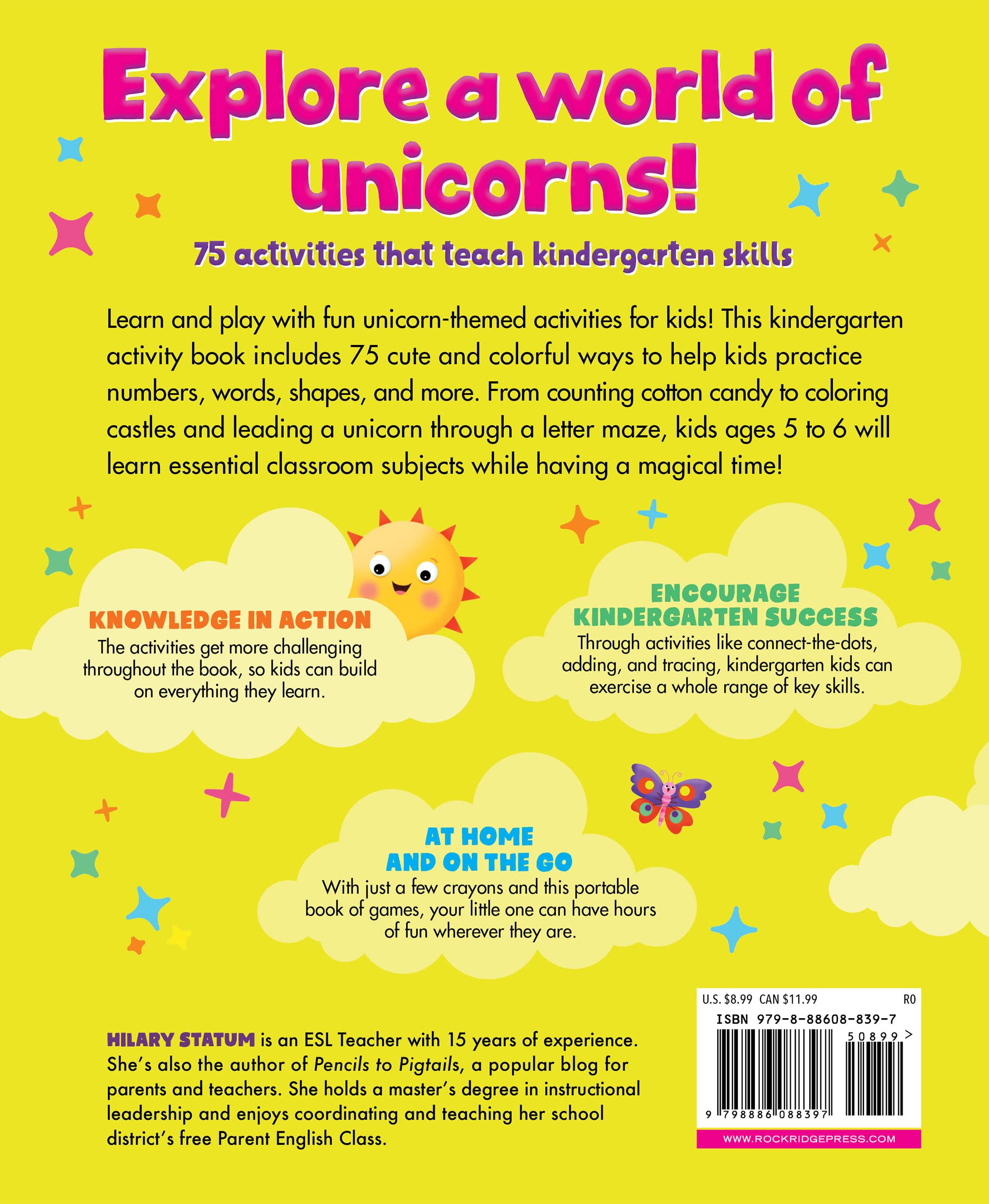Kindergarten Activity Book Unicorns: 75 Games to Practice Early Reading, Writing, and Math Skills (school skills activity books)
