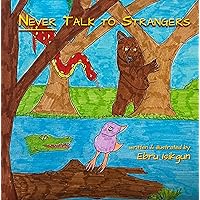 Never Talk to Strangers Never Talk to Strangers Kindle Paperback