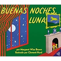 Goodnight Moon / Buenas Noches, Luna (Spanish Edition) Goodnight Moon / Buenas Noches, Luna (Spanish Edition) Paperback Audible Audiobook Hardcover Board book Audio, Cassette