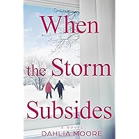 When the Storm Subsides: A Novel When the Storm Subsides: A Novel Kindle Paperback