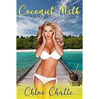 Coconut Milk: An ANR Fantasy (Mommy Feeding Series book 3) Coconut Milk: An ANR Fantasy (Mommy Feeding Series book 3) Kindle