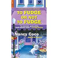 To Fudge or Not to Fudge (A Candy-coated Mystery) To Fudge or Not to Fudge (A Candy-coated Mystery) Mass Market Paperback Kindle Audible Audiobook Audio CD