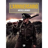 L'Anniversario (Italian Edition) L'Anniversario (Italian Edition) Kindle Paperback