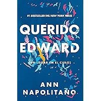 Querido Edward: (Un lugar en el cielo) (Spanish Edition) Querido Edward: (Un lugar en el cielo) (Spanish Edition) Paperback Kindle