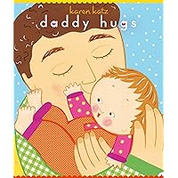 Daddy Hugs (Classic Board Books) Daddy Hugs (Classic Board Books) Board book Kindle Hardcover Paperback