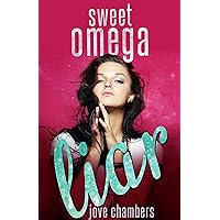 Sweet Omega Liar: a reverse harem omegaverse romance Sweet Omega Liar: a reverse harem omegaverse romance Kindle Paperback