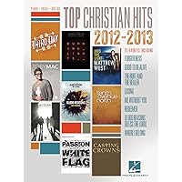Top Christian Hits of 2012-2013 Top Christian Hits of 2012-2013 Paperback