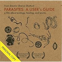 Parasites: A User's Guide DVD (for Personal Viewing) Parasites: A User's Guide DVD (for Personal Viewing) DVD