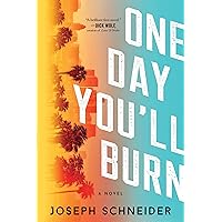 One Day You'll Burn (LAPD Detective Tully Jarsdel Mysteries, 1) One Day You'll Burn (LAPD Detective Tully Jarsdel Mysteries, 1) Paperback Kindle Audible Audiobook Audio CD