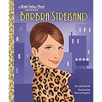 Barbra Streisand: A Little Golden Book Biography Barbra Streisand: A Little Golden Book Biography Hardcover Kindle