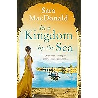 In a Kingdom by the Sea: An enchantingly beautiful and heartbreaking historical romance novel In a Kingdom by the Sea: An enchantingly beautiful and heartbreaking historical romance novel Kindle Audible Audiobook Paperback