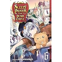Sleepy Princess in the Demon Castle, Vol. 6 (6) Sleepy Princess in the Demon Castle, Vol. 6 (6) Paperback Kindle