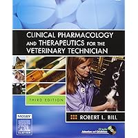 Clinical Pharmacology and Therapeutics for the Veterinary Technician Clinical Pharmacology and Therapeutics for the Veterinary Technician Paperback Mass Market Paperback