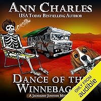Dance of the Winnebagos: A Jackrabbit Junction Mystery, Book 1 Dance of the Winnebagos: A Jackrabbit Junction Mystery, Book 1 Audible Audiobook Kindle Paperback