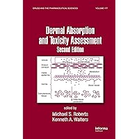 Dermal Absorption and Toxicity Assessment (ISSN Book 117) Dermal Absorption and Toxicity Assessment (ISSN Book 117) Kindle Hardcover