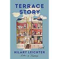 Terrace Story: A Novel Terrace Story: A Novel Kindle Hardcover Audible Audiobook Paperback Audio CD