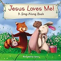Jesus Loves Me (A Sing-Along Book) Jesus Loves Me (A Sing-Along Book) Board book Kindle