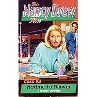 Hotline to Danger (Nancy Drew Files Book 93) Hotline to Danger (Nancy Drew Files Book 93) Kindle Paperback
