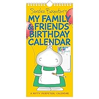 Sandra Boynton's My Family & Friends Birthday Perpetual Calendar Sandra Boynton's My Family & Friends Birthday Perpetual Calendar Calendar