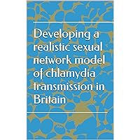 Developing a realistic sexual network model of chlamydia transmission in Britain