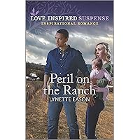 Peril on the Ranch (Love Inspired Suspense) Peril on the Ranch (Love Inspired Suspense) Kindle Paperback Mass Market Paperback