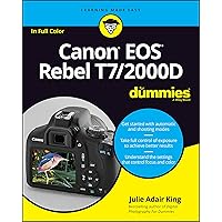 Canon Eos Rebel T7/2000d for Dummies (For Dummies (Computer/Tech)) Canon Eos Rebel T7/2000d for Dummies (For Dummies (Computer/Tech)) Paperback Kindle Spiral-bound