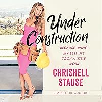 Under Construction: Because Living My Life Took a Little Work Under Construction: Because Living My Life Took a Little Work Audible Audiobook Paperback Kindle Hardcover Audio CD