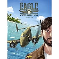 Eagle, l'aigle à deux têtes - tome 3 - Aux sources du mal (French Edition) Eagle, l'aigle à deux têtes - tome 3 - Aux sources du mal (French Edition) Kindle Hardcover