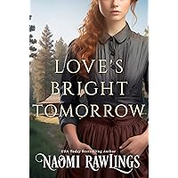 Love's Bright Tomorrow (The Eagle Harbor Series Book 6)