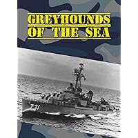 Greyhounds of the Sea