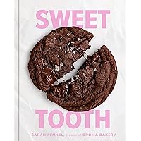 Sweet Tooth: 100 Desserts to Save Room For (A Baking Book) Sweet Tooth: 100 Desserts to Save Room For (A Baking Book) Hardcover Kindle
