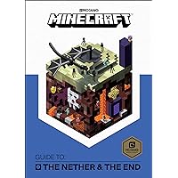 Minecraft: Guide to the Nether & the End Minecraft: Guide to the Nether & the End Hardcover Kindle