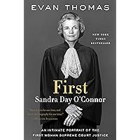 First: Sandra Day O'Connor First: Sandra Day O'Connor Kindle Audible Audiobook Paperback Hardcover